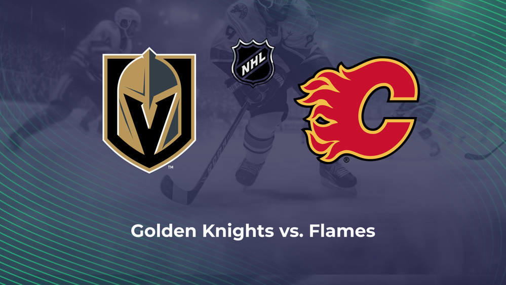 Golden Knights vs. Flames NHL Predictions, Picks and Odds - Oct. 15