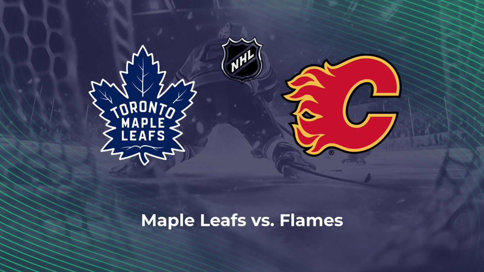 Maple Leafs vs. Flames NHL Predictions, Picks and Odds - Oct. 26